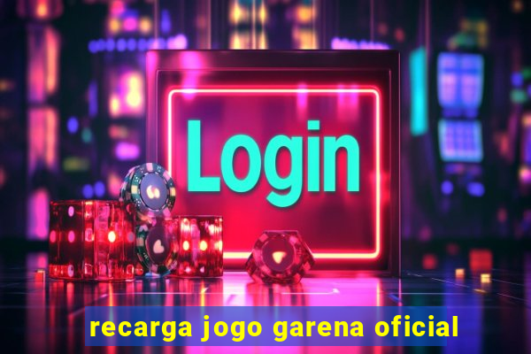 recarga jogo garena oficial